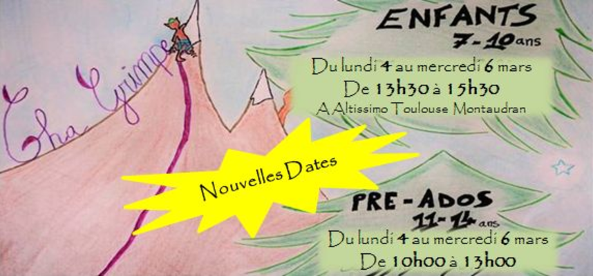 STAGES D'ESCALADE ENFANTS et PRE-ADOS - Nouvelles dates - VACANCES D'HIVER - Toulouse
